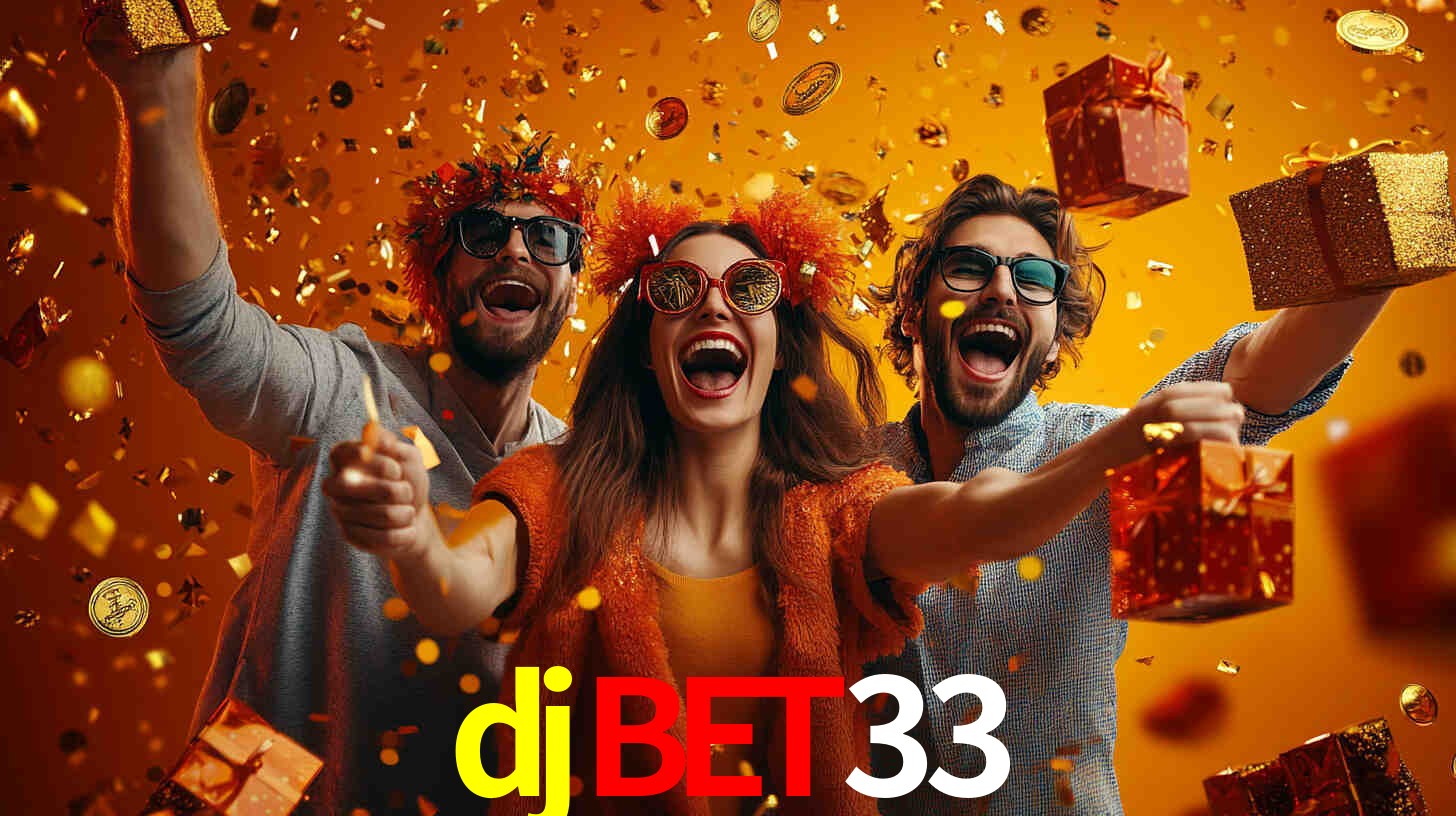 djbet33 - Caça-Níqueis da Sorte Suprema - djbet33 net