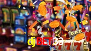 djbet33,djbet33 net